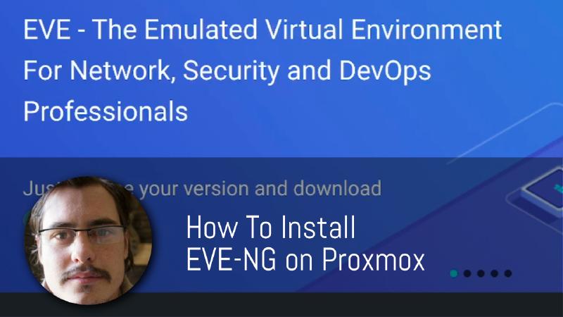 Featured image of post How to install EVE-NG on Proxmox